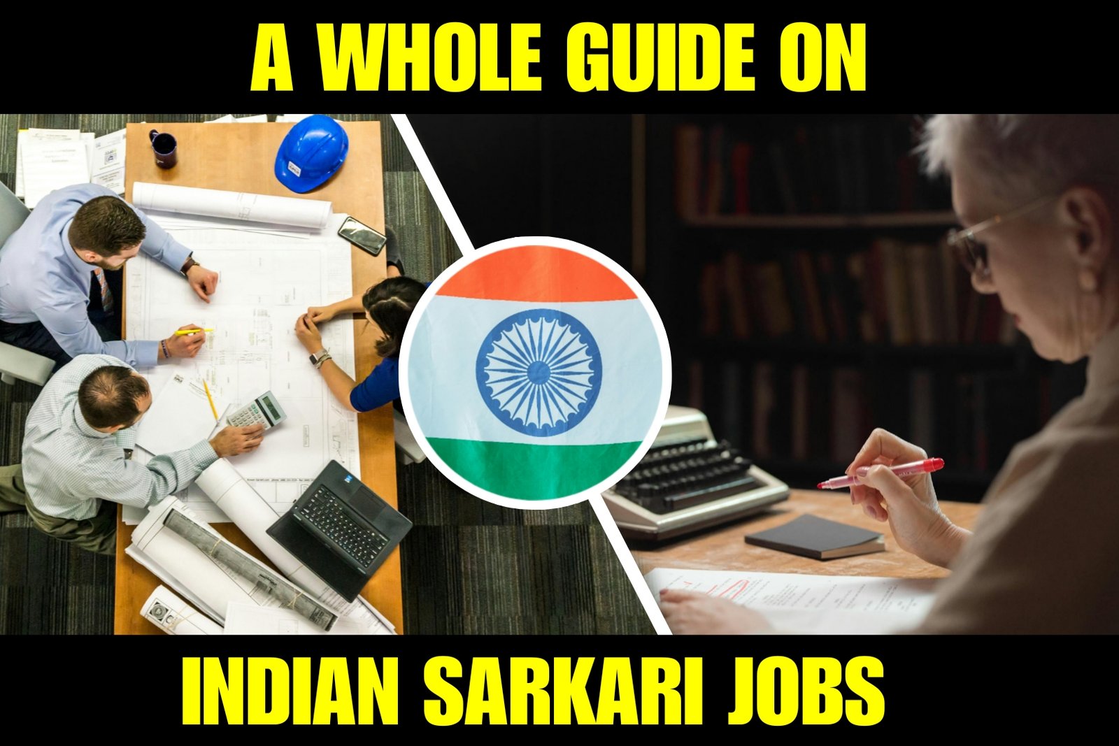 A Whole Guide on Indian Sarkari Jobs: Benefits, Eligibility, and Application Procedure