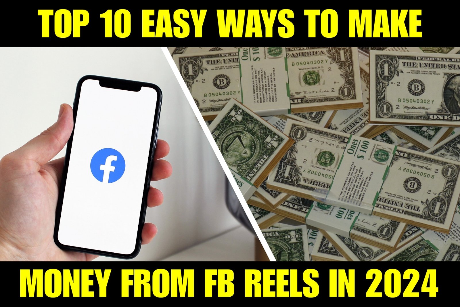 Top 10 Easy Ways to Make Money from Facebook Reels in 2024